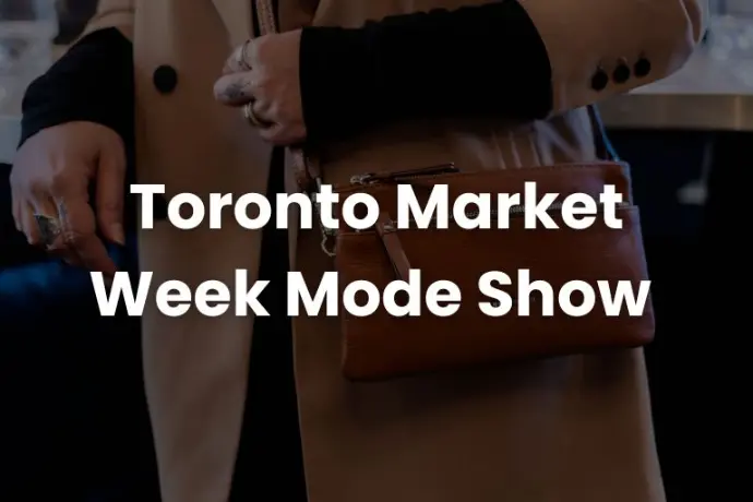 Toronto Market Week Mode Show